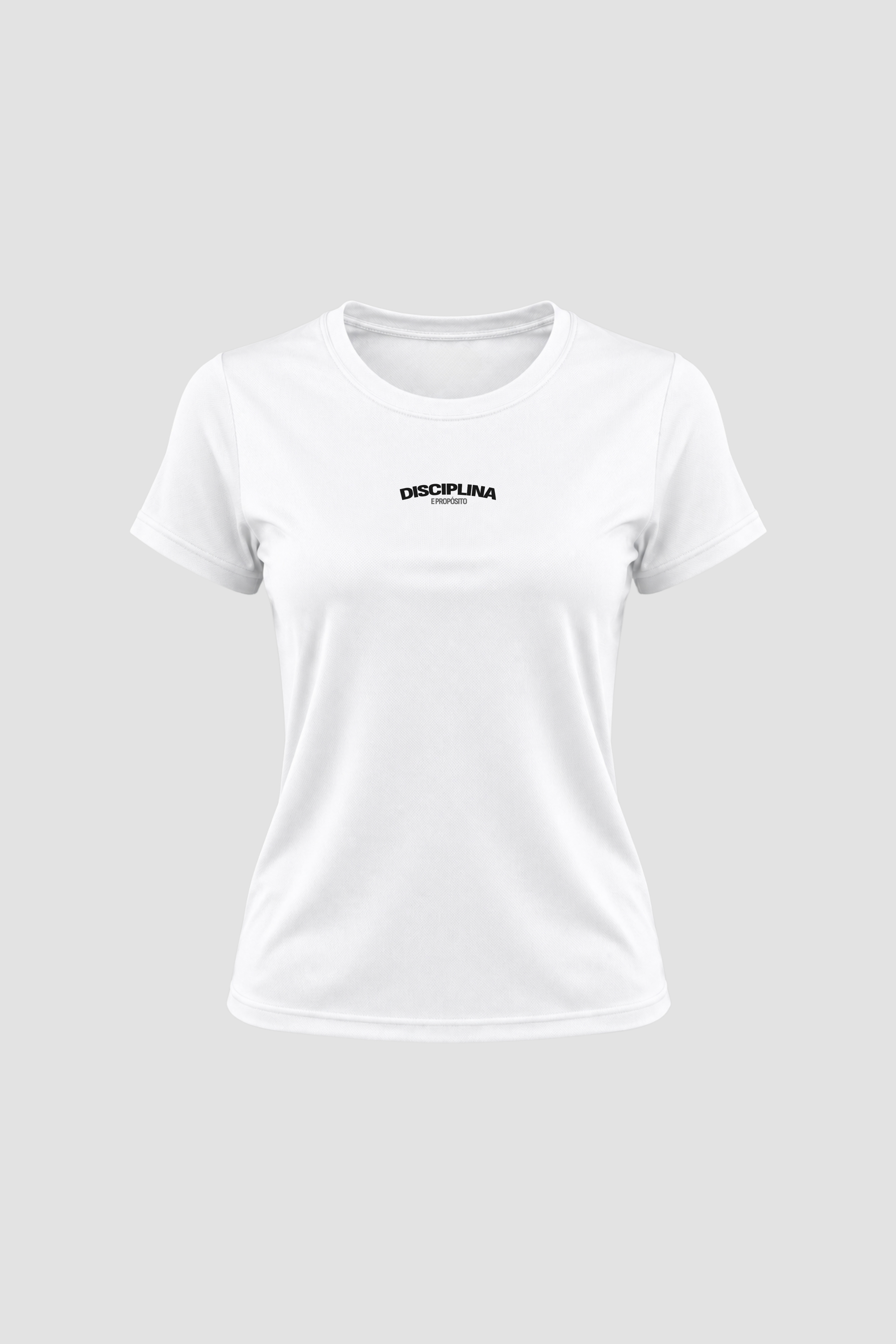 Camiseta Dry Fit Feminina - Branco - Disciplina e Propósito