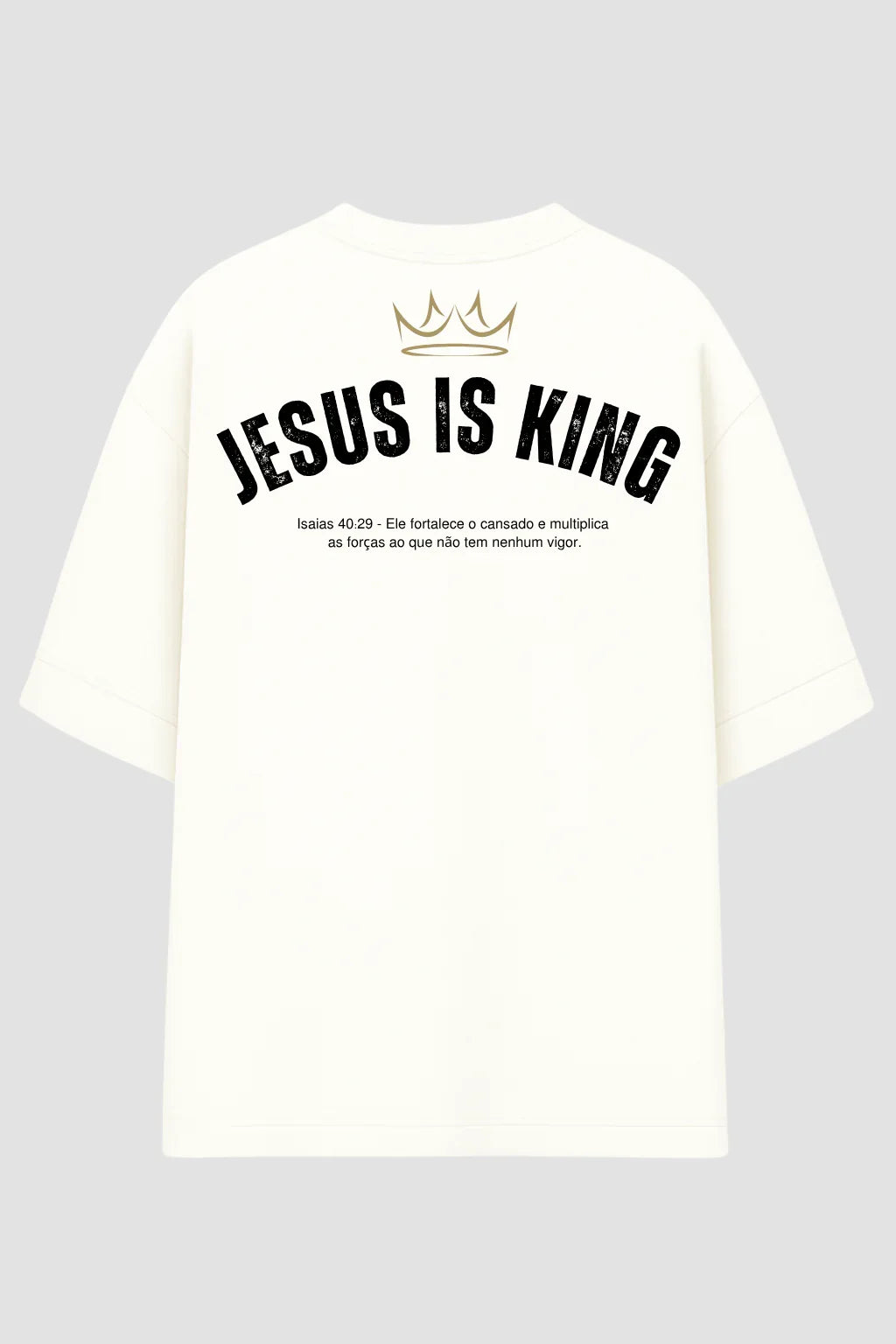 OVERSIZED - JESUS IS KING - ISAÍAS