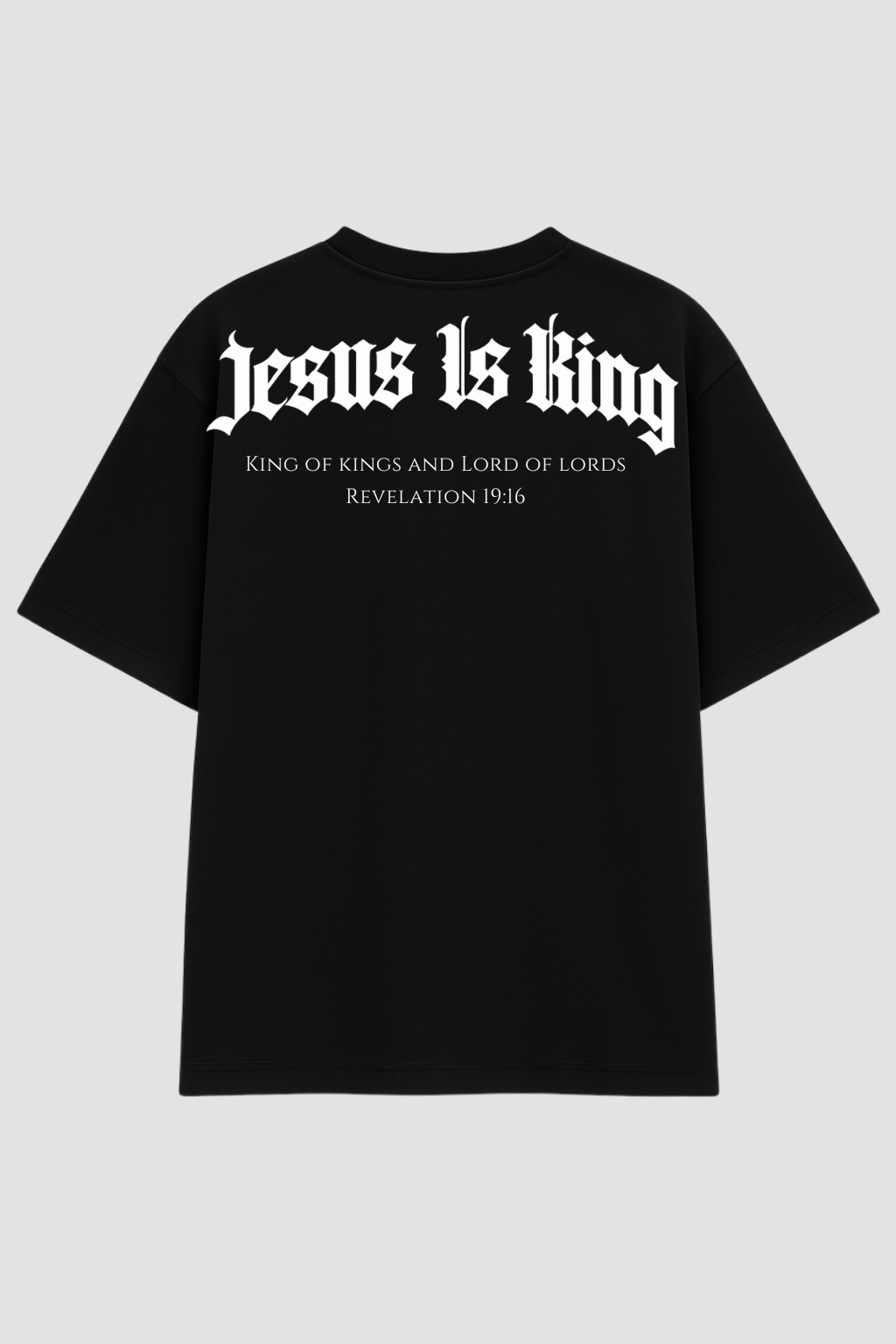 OVERSIZED - JESUS IS KING