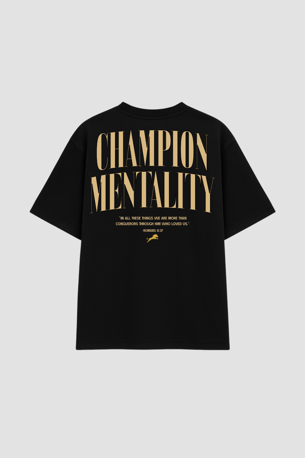 OVERSIZED - CHAMPION MENTALITY