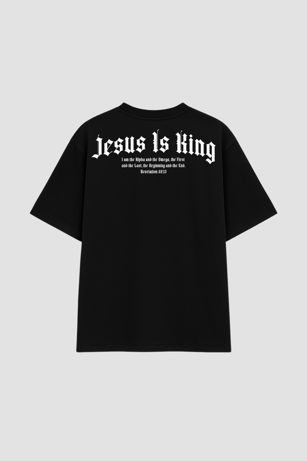 OVERSIZED - JESUS IS KING