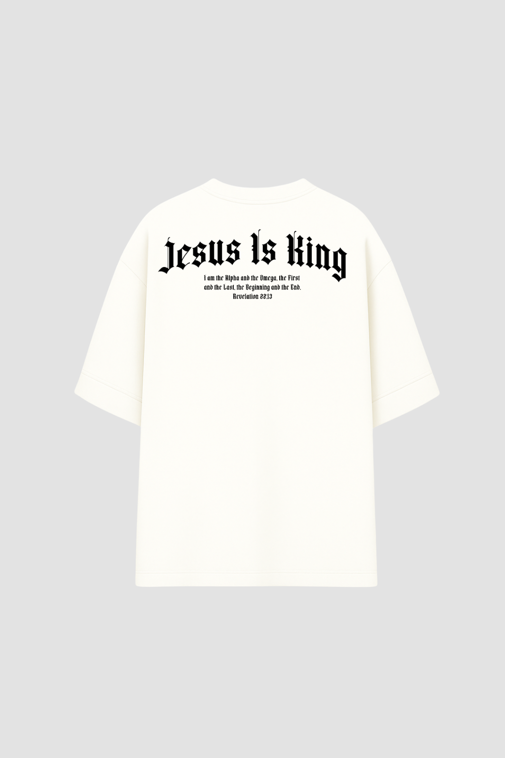 OVERSIZED - JESUS IS KING