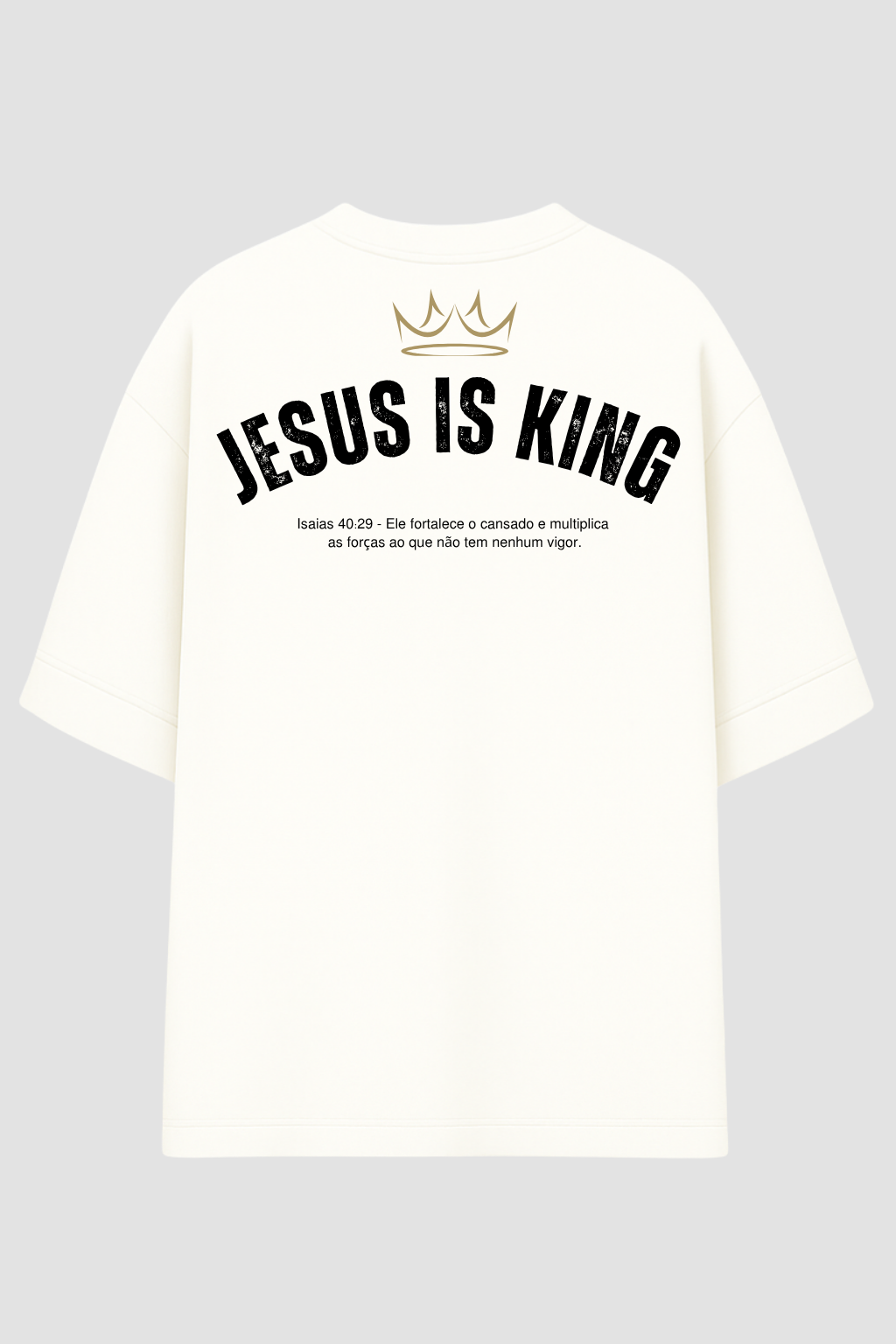 OVERSIZED - JESUS IS KING - ISAÍAS