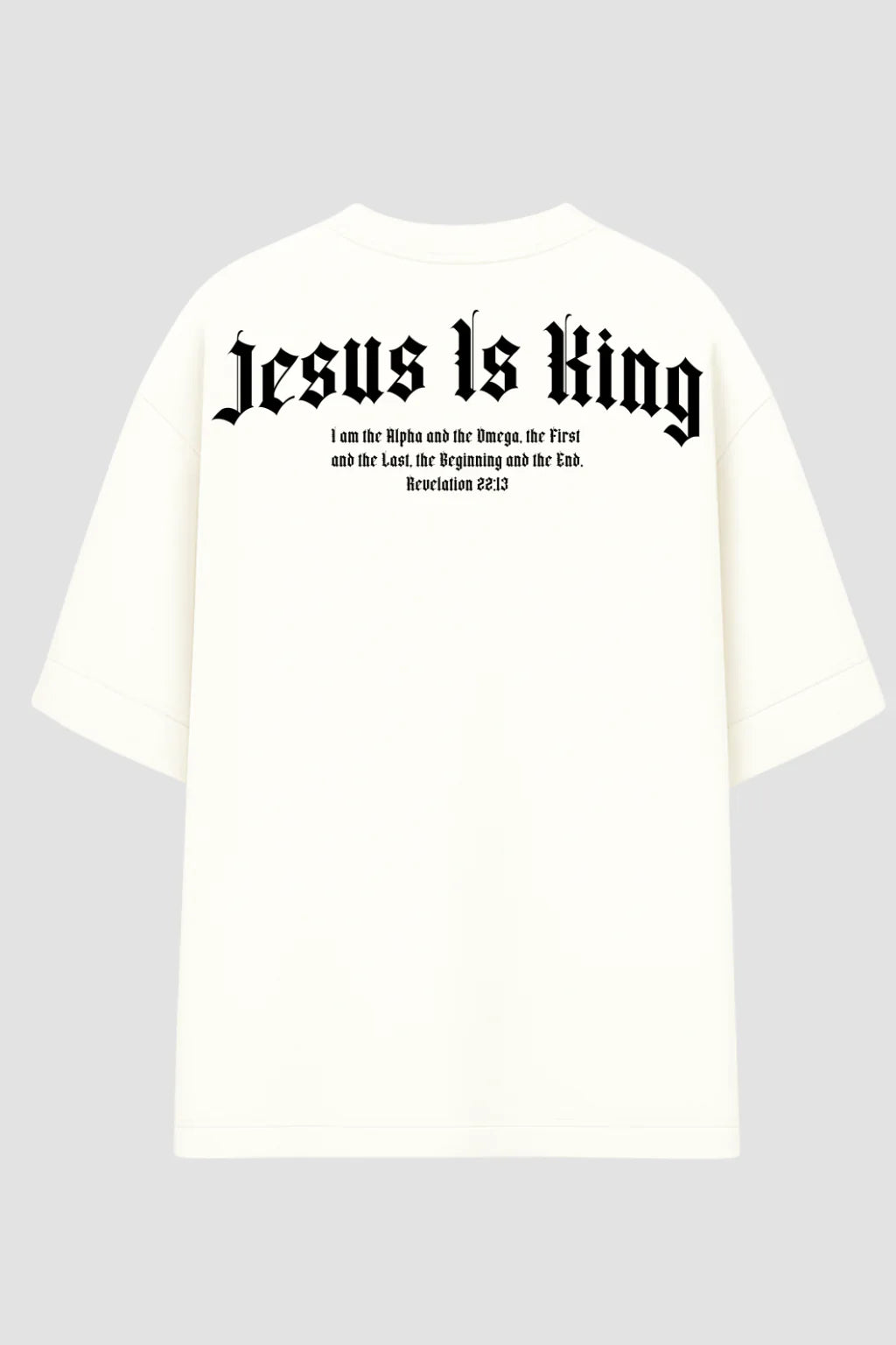 OVERSIZED - JESUS IS KING